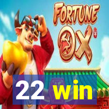 22 win